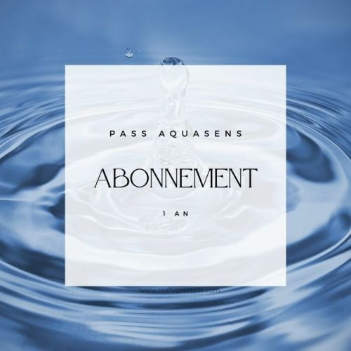 Pass Annuel Aquasens